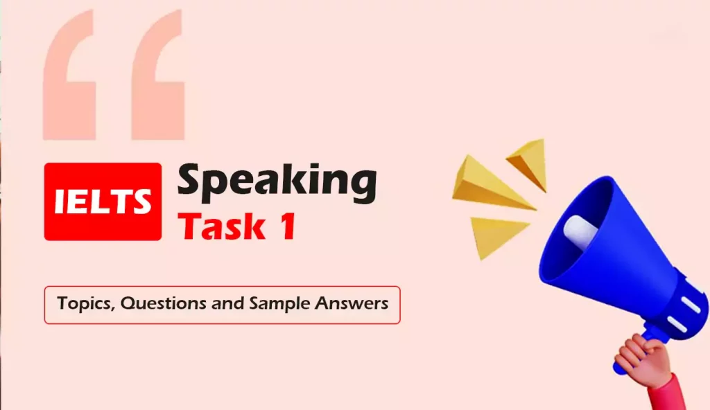 Mẫu IELTS Speaking Part 1