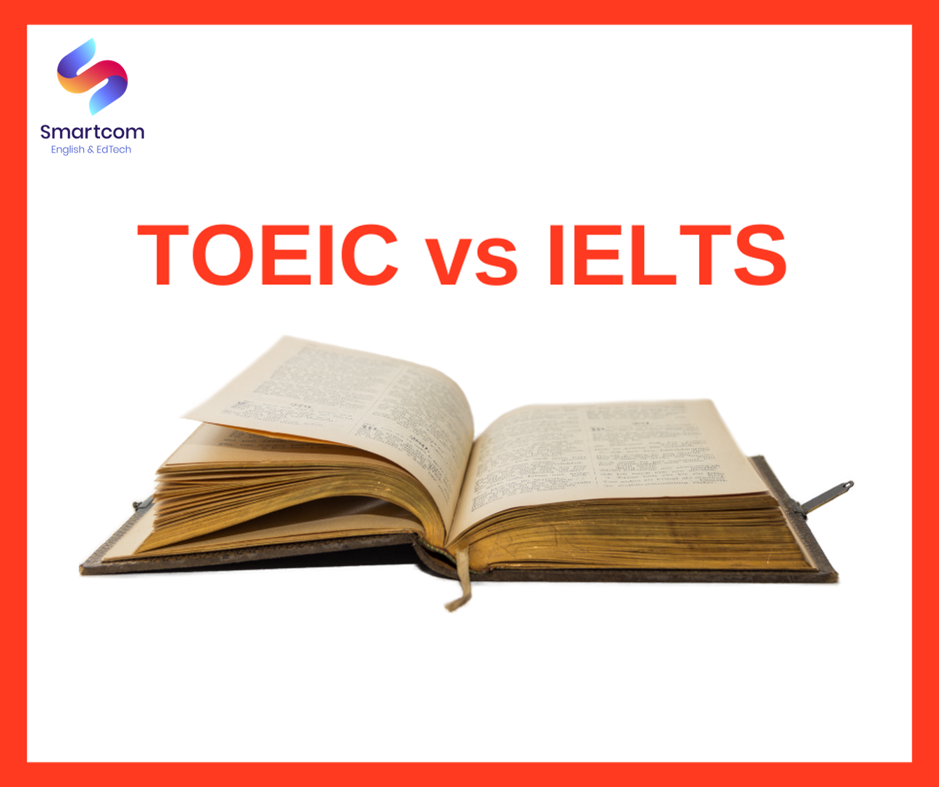 So sánh TOEIC và IELTS: Nên chọn thi chứng chỉ nào?