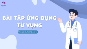 Bài tập IELTS Speaking