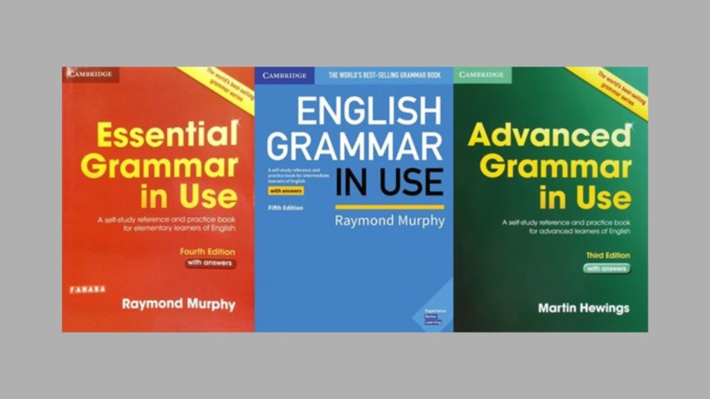English Grammar in Use: Elementary, Intermediate, Advance - ‎Cambridge University Press