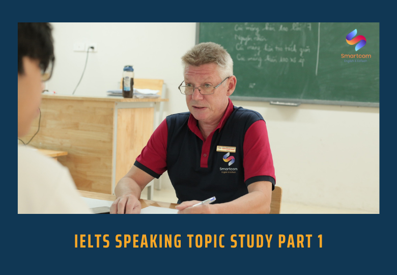 IELTS Speaking topic Study part 1