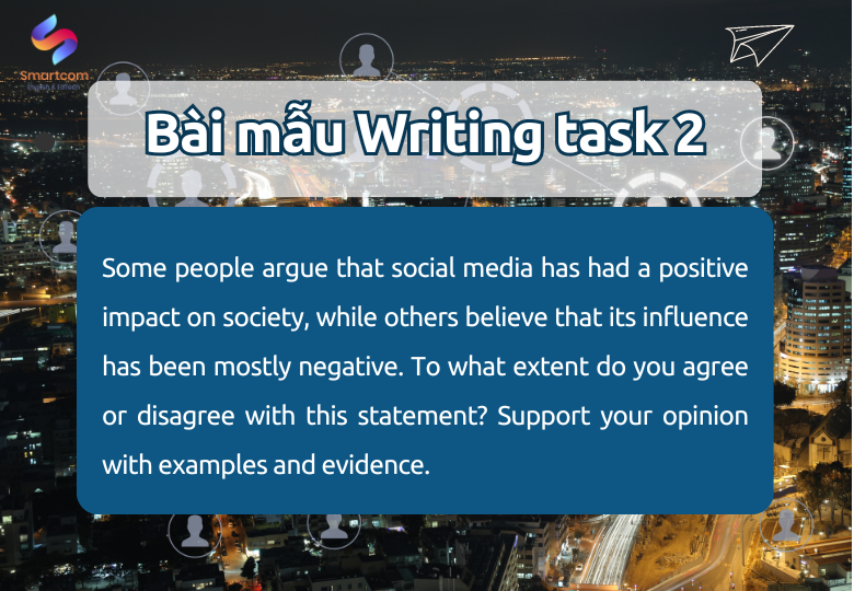Bài mẫu Writing task 2 về chủ đề Social media