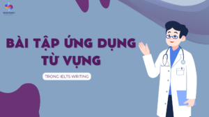 Ứng dụng trong IELTS Writing