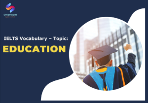 IELTS Vocabulary Topic: Education