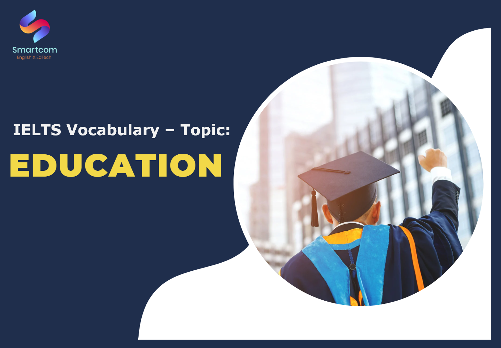 Từ vựng IELTS chủ đề: EDUCATION (Giáo dục)