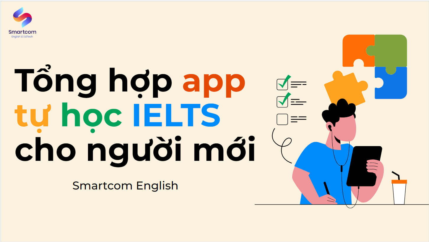 Tổng hợp các app tự học IELTS cho người mới bắt đầu