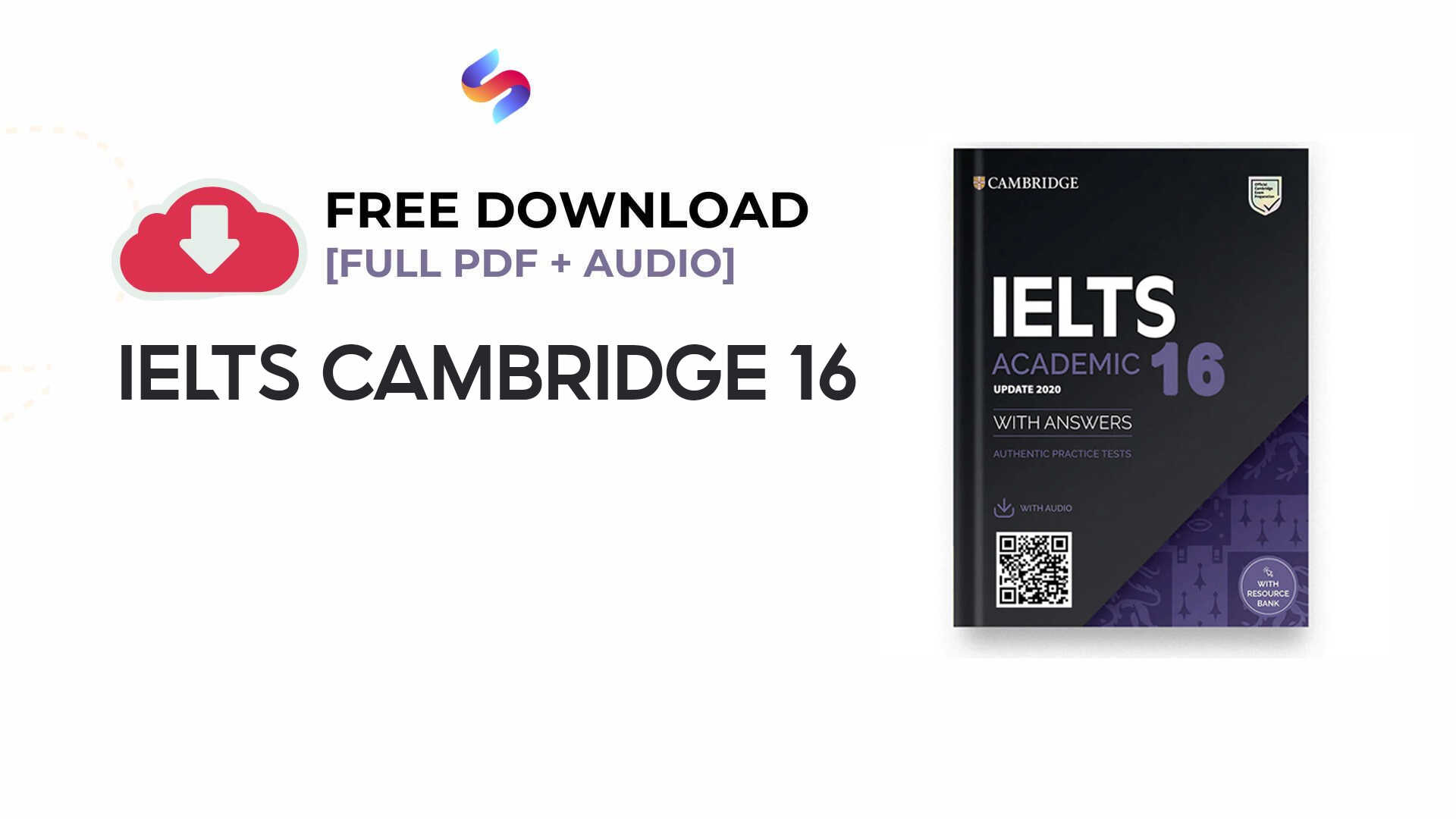 [PDF + Audio] Tải Sách IELTS Cambridge 16 (Kèm đáp án)