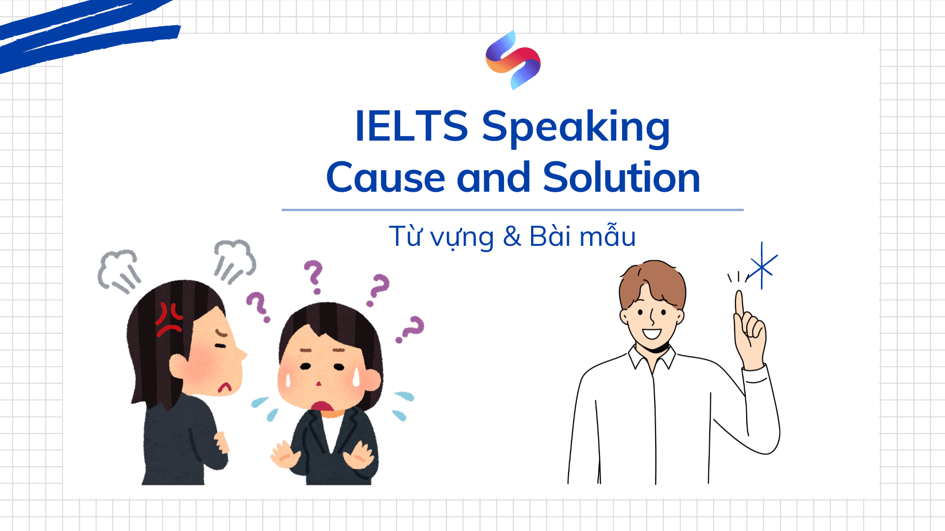 IELTS Writing task 2: Causes & Solutions