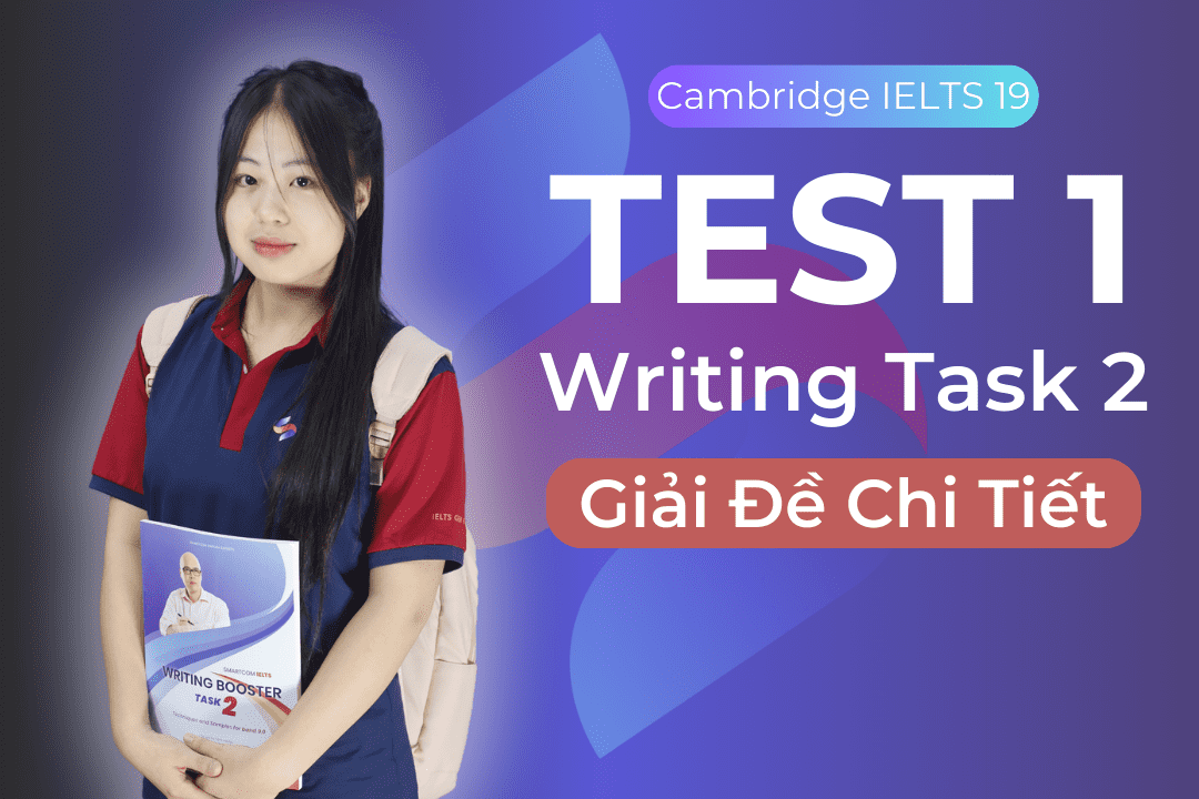 Giải đề IELTS Cambridge 19: Chi tiết Writing Task 2 [Test 1] </br> (Bài luận nêu quan điểm về việc cạnh tranh & hợp tác)