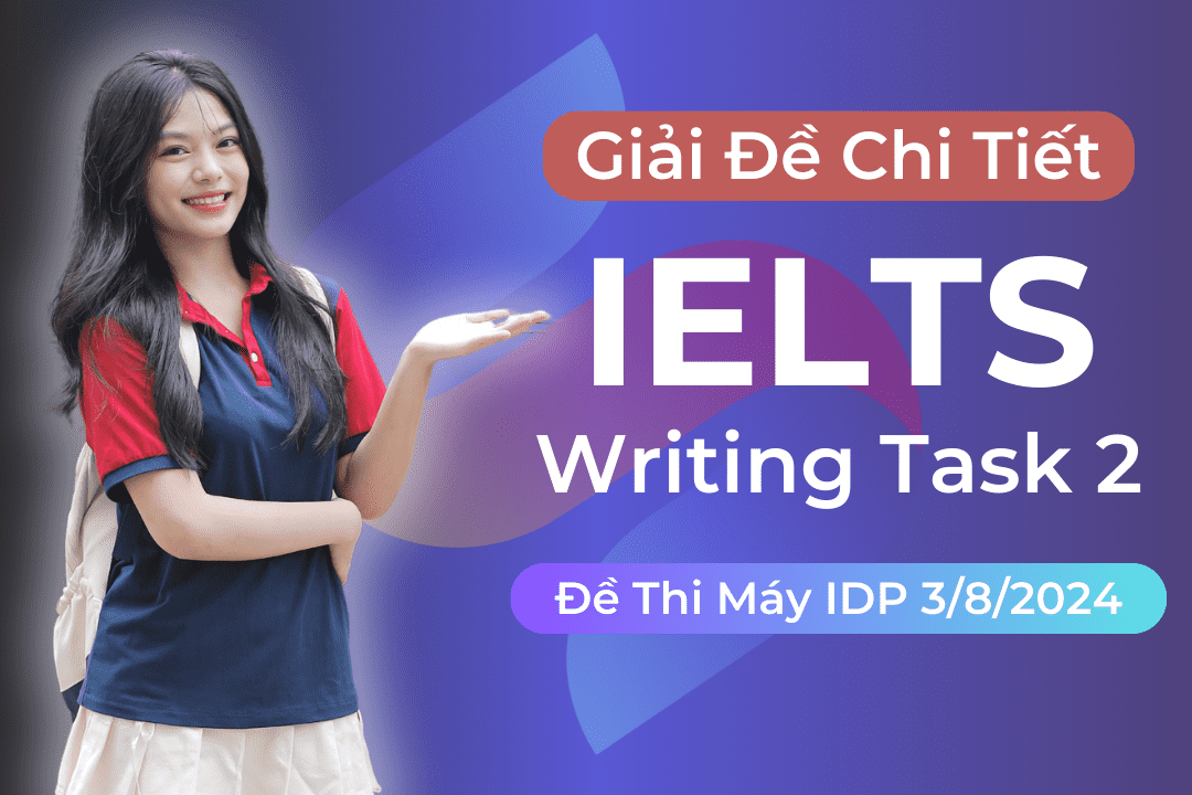 Giải đề IELTS Writing task 2 thi máy IDP ngày 3/8/2024  (Bài luận chủ đề: Multinational companies and globalization)