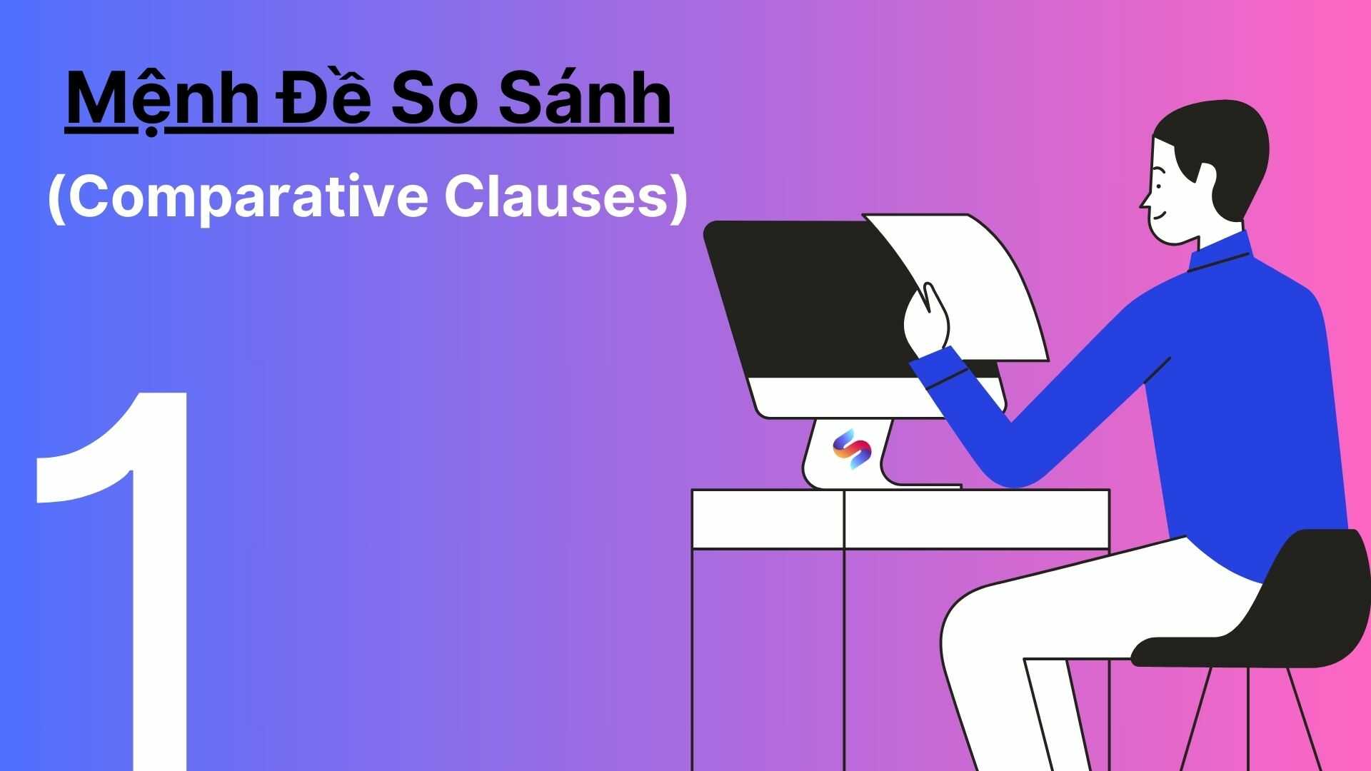 Ảnh nền đường dẫn điều hướng của bài viết Mệnh đề so sánh là gì? Có mấy loại mệnh đề so sánh?