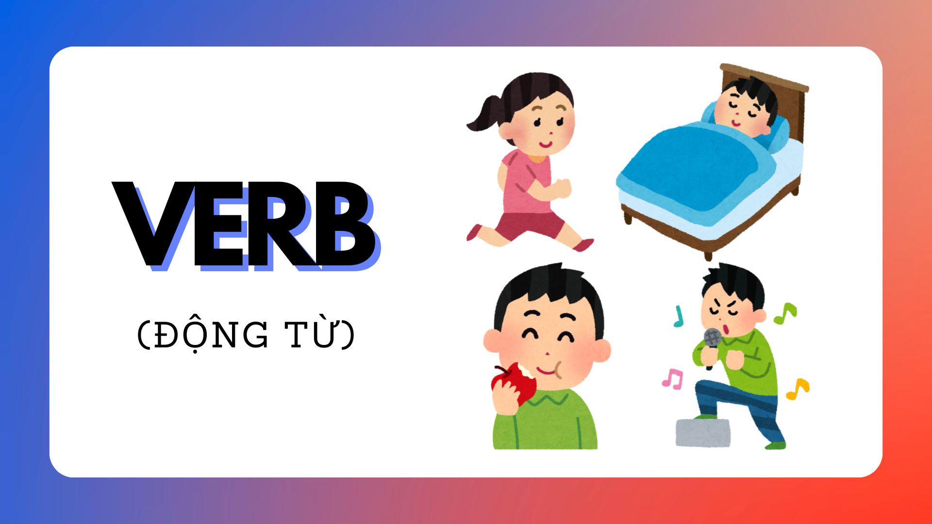 Ảnh nền đường dẫn điều hướng của bài viết Kiến thức về Động từ (Verb) trong tiếng Anh