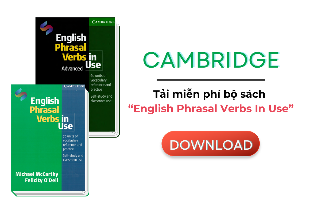 [Download] Bộ sách “English Phrasal Verbs in Use” của Cambridge