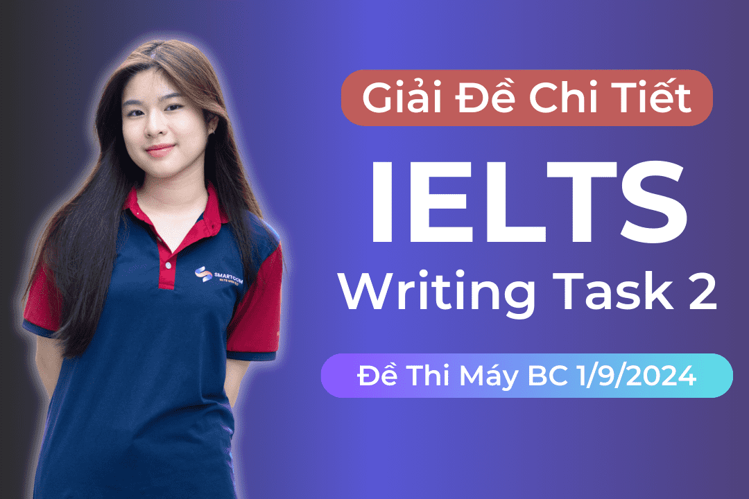 Ảnh nền đường dẫn điều hướng của bài viết Giải đề IELTS Writing task 2 thi máy BC ngày 1/9/2024