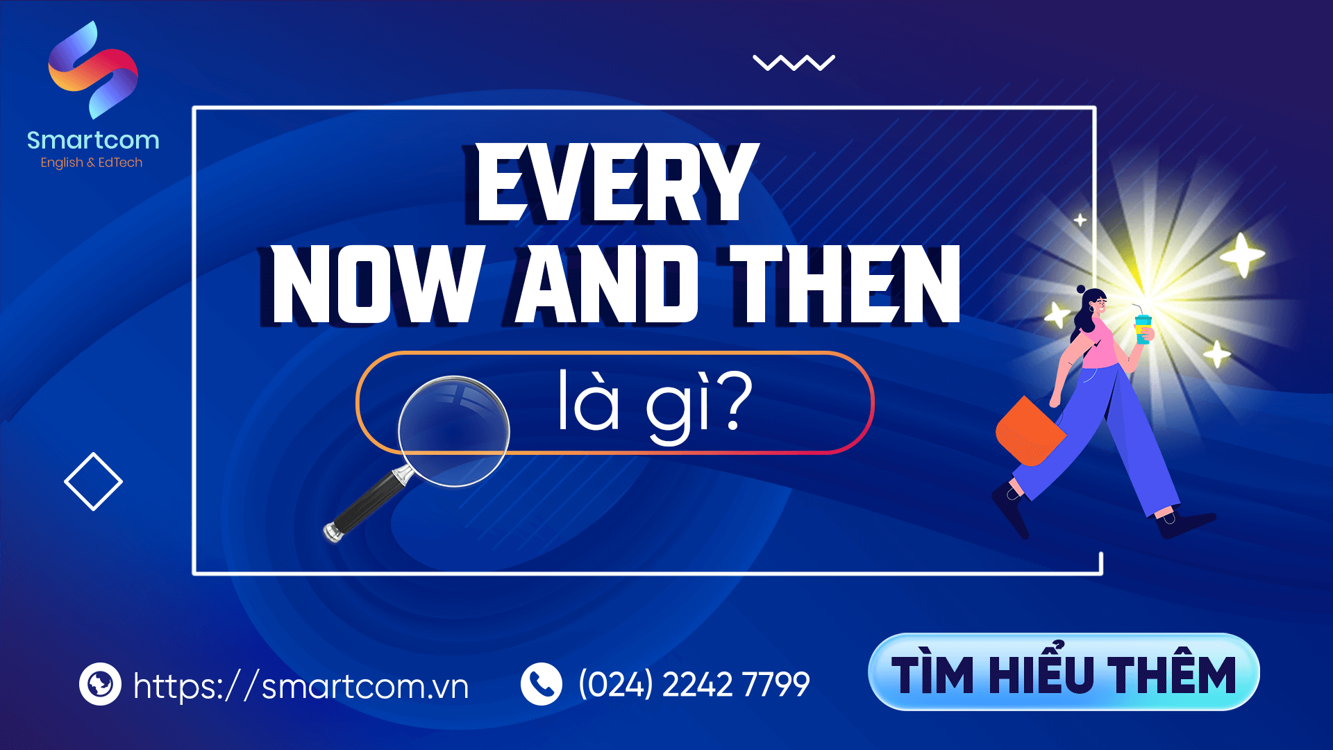 Every now and then là gì?