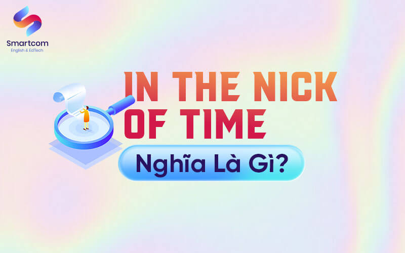 in the nick of time meaning
