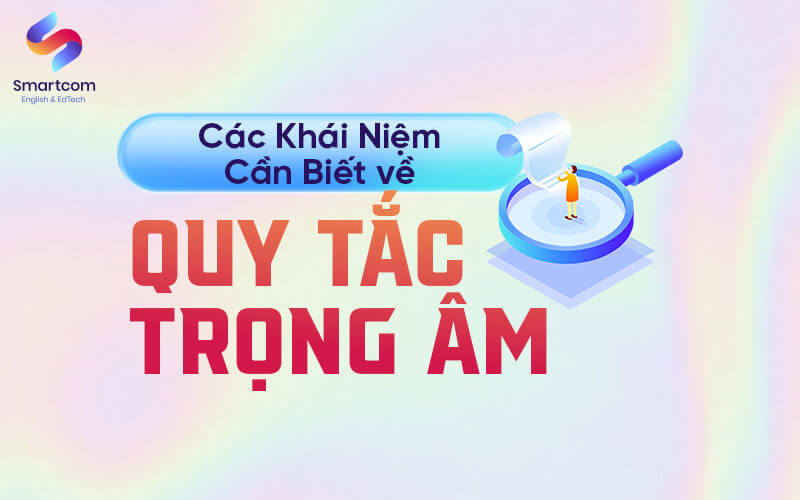 khái niệm quy tắc trọng âm