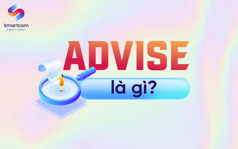 advise là gì