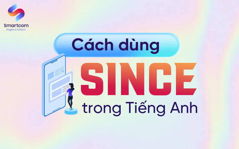 cách dùng since trong tiếng anh