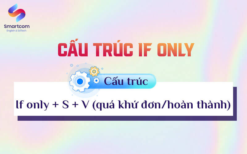 cấu trúc if only