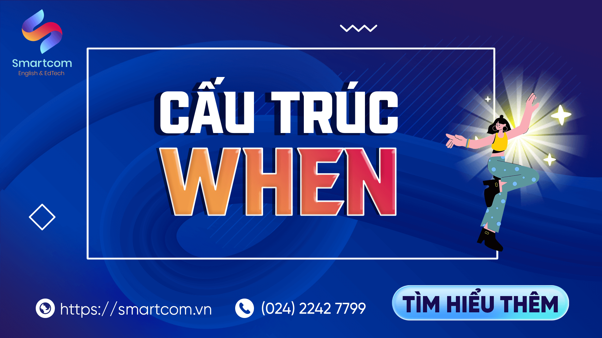 Cấu Trúc When