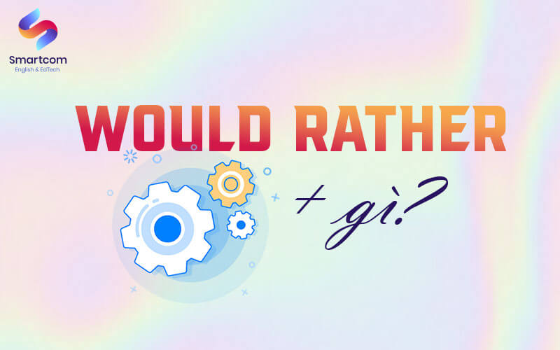 công thức would rather