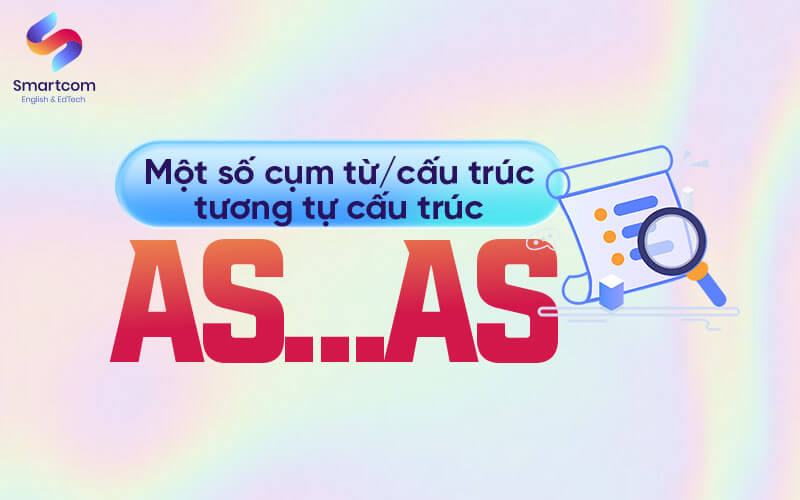 cụm từ tương tự as as