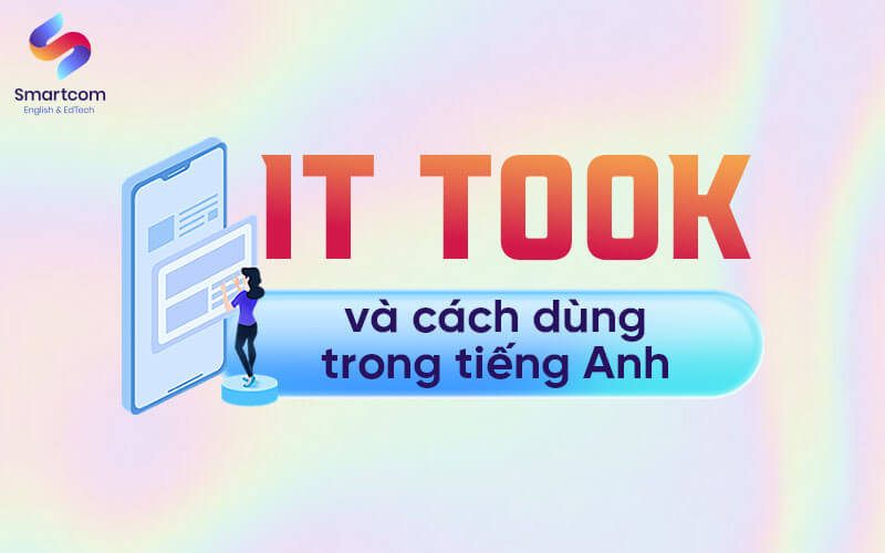 it took và cách dùng