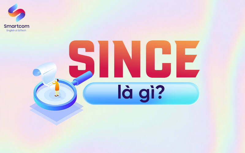 since là gì