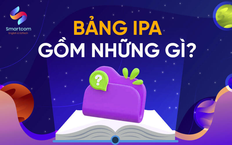 bảng ipa gồm những gì