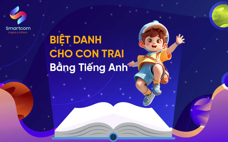 biệt danh cho con trai bằng tiếng anh