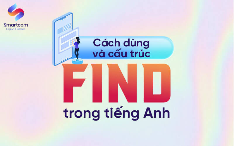 cách dùng cấu trúc find