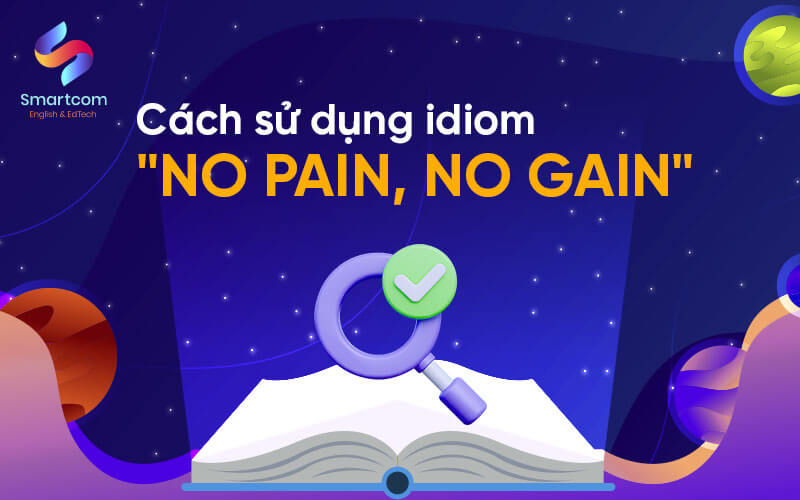 cách sử dụng no pain no gain