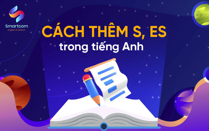 cách thêm s es trong tiếng anh