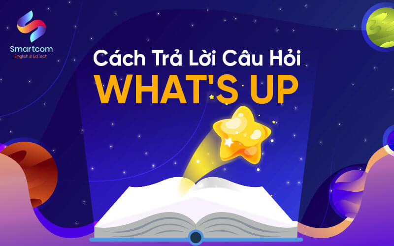 cách trả lời câu hỏi whats up