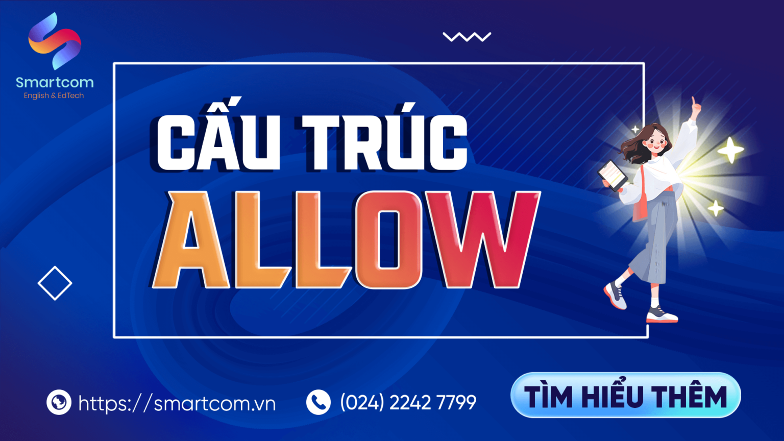 Cấu Trúc Allow [ Thuộc Lòng Trong 5 Phút ]