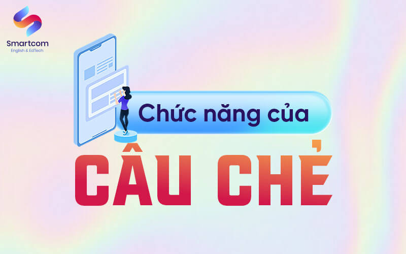 chức năng của câu chẻ