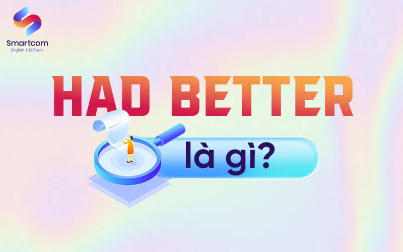 had better là gì