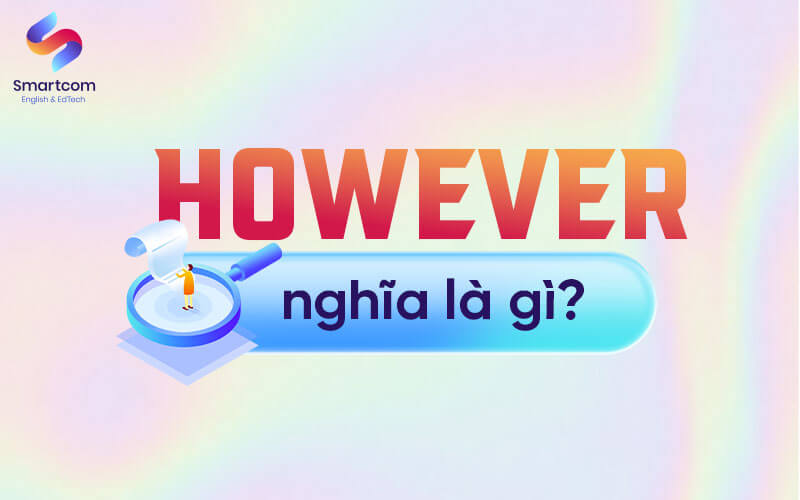 however nghĩa là gì