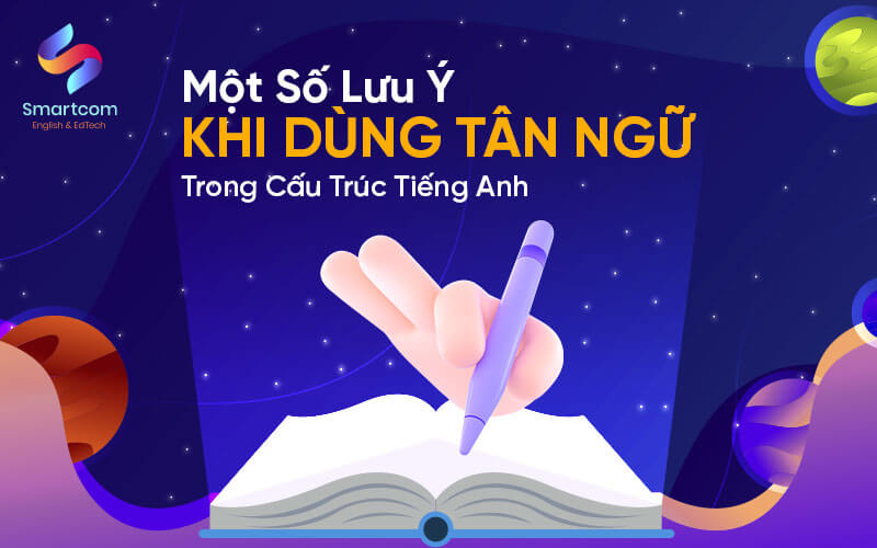 lưu ý khi sử dụng tân ngữ