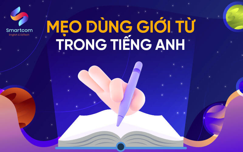 mẹo dùng giới từ trong tiếng anh