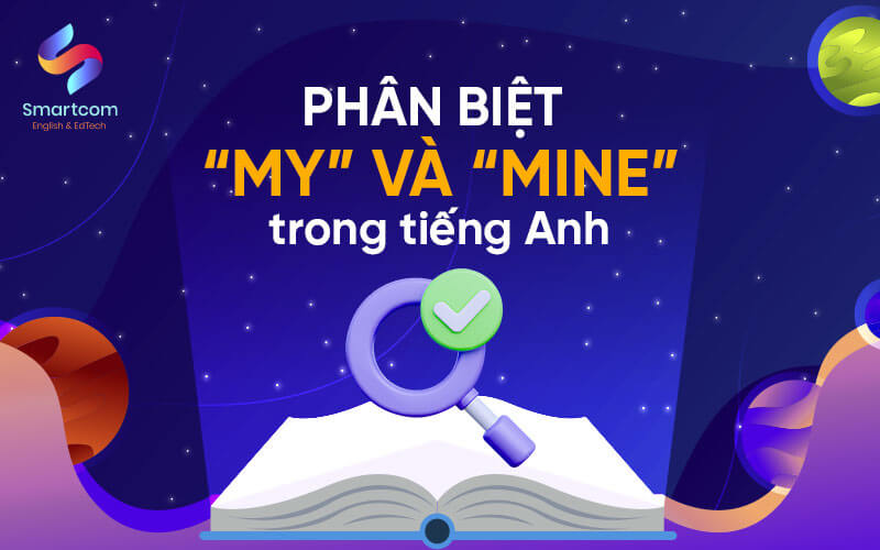 phân biệt mine và my