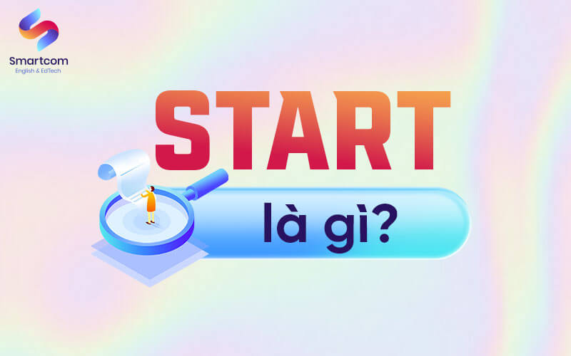 start là gì