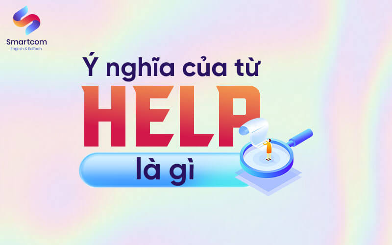 ý nghĩa của từ help là gì