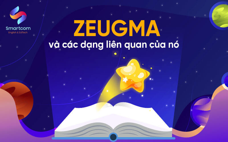 zeugma và các dạng liên quan