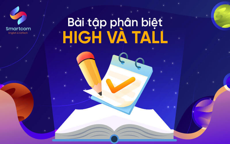 bài tập phân biệt high và tall