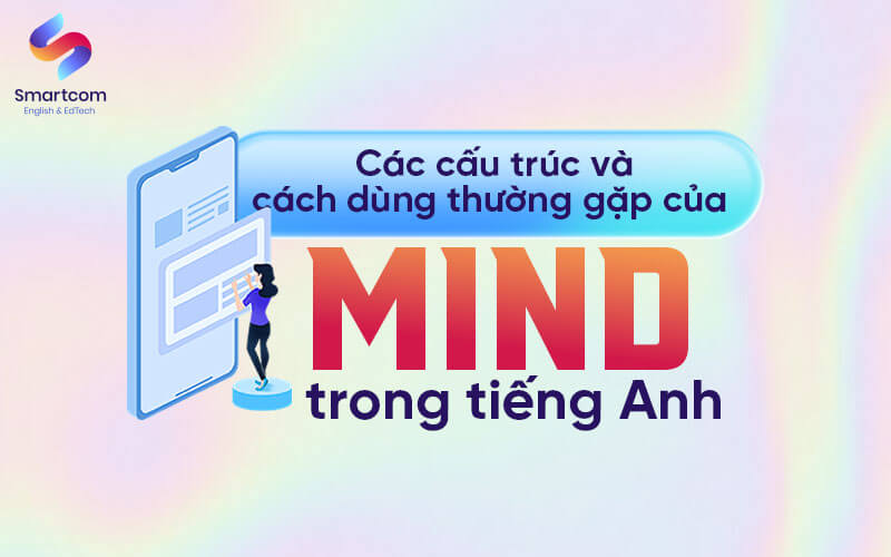 các cấu trúc mind thường gặp 