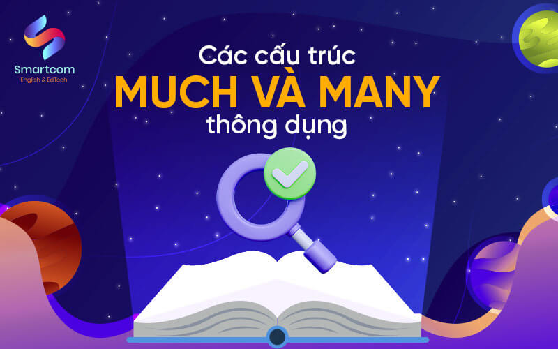 các cấu trúc much và many thông dụng