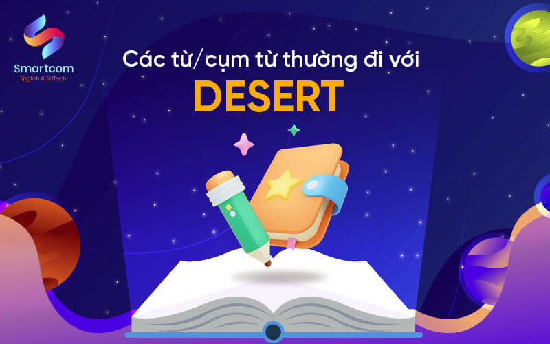 các cụm từ thường đi với desert