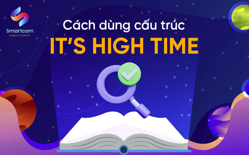 cách dùng cấu trúc its high time